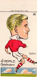 1950 Famous Footballers of Today by Mickey Durling #14 Gordon Hepple Front