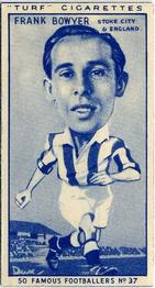 1951 Turf Cigarettes Famous Footballers #37 Frank Bowyer Front