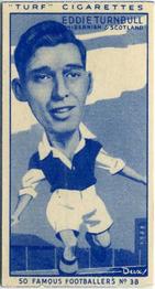 1951 Turf Cigarettes Famous Footballers #38 Eddie Turnbull Front