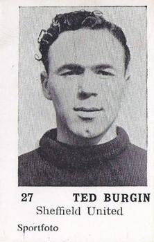 1954 Sportfoto Footballers #27 Ted Burgin Front