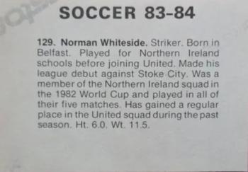 1983-84 FKS Publishers Soccer Stars #129 Norman Whiteside Back