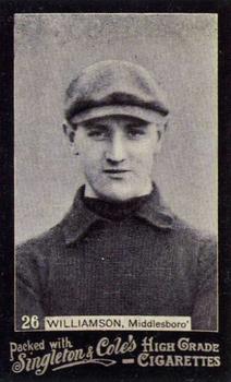 1905 Singleton & Cole's Footballers #26 Tim Williamson Front