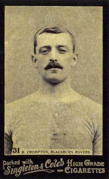 1905 Singleton & Cole's Footballers #31 Bob Crompton Front