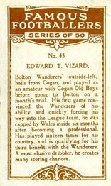 1923 British American Tobacco Famous Footballers #43 Edward T. Vizard Back