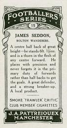1927 J. A. Pattreiouex Footballers Series 1 #15 Jimmy Seddon Back