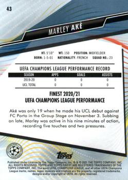 2020-21 Finest UEFA Champions League #43 Marley Aké Back