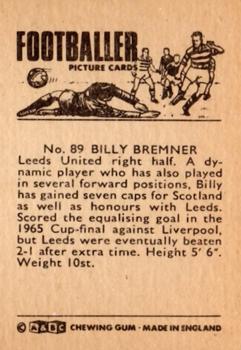 1966-67 A&BC Footballers #89 Billy Bremner Back