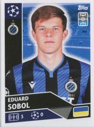 2020-21 Topps UEFA Champions League Sticker Collection #BRU 8 Eduard Sobol Front
