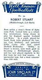 1938 John Sinclair Well Known Footballers (North Eastern Counties) #34 Bobby Stuart Back