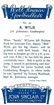 1938 John Sinclair Well Known Footballers (Scottish) #29 Bob Wylie Back