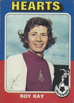 1975-76 Topps Footballers (Scottish, Blue Back) #68 Roy Kay Front
