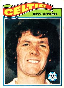 1978-79 Topps Footballers (Scottish, Green backs) #21 Roy Aitken Front