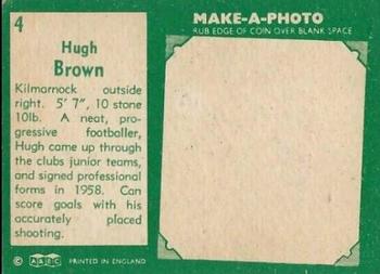 1963-64 A&BC Footballers (Scottish) #4 Hugh Brown Back