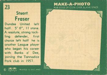 1963-64 A&BC Footballers (Scottish) #23 Stewart Fraser Back