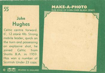1963-64 A&BC Footballers (Scottish) #55 John Hughes Back