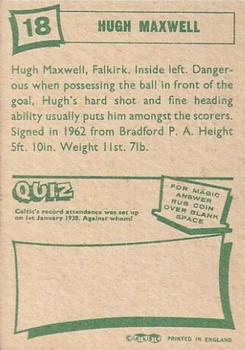 1964-65 A&BC Footballers (Scottish, Green backs) #18 Hugh Maxwell Back