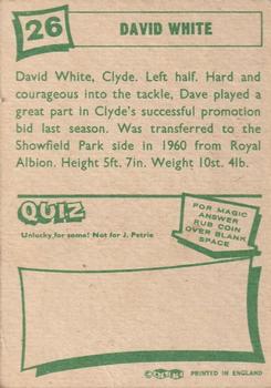 1964-65 A&BC Footballers (Scottish, Green backs) #26 David White Back