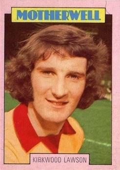 1973-74 A&BC Footballers (Scottish, Red backs) #76 Kirkwood Lawson Front