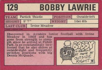 1973-74 A&BC Footballers (Scottish, Red backs) #129 Bobby Lawrie Back