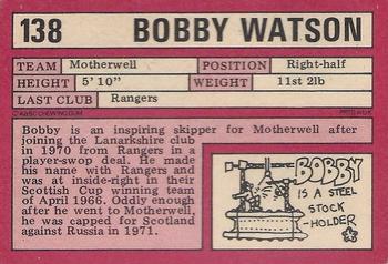 1973-74 A&BC Footballers (Scottish, Red backs) #138 Bobby Watson Back