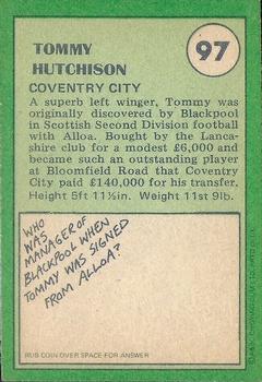 1974-75 A&BC Footballers (Scottish, Green backs) #97 Tom Hutchison Back