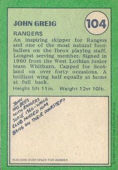 1974-75 A&BC Footballers (Scottish, Green backs) #104 John Greig Back