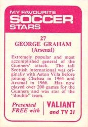 1971-72 IPC Magazines My Favorite Soccer Stars (Valiant and TV 21) #27 George Graham Back