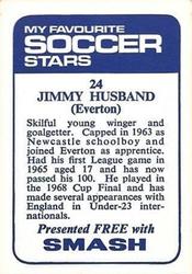 1969-70 IPC Magazines My Favorite Soccer Stars (Smash) #24 Jimmy Husband Back