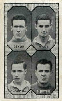 1930 Barratt & Co. Football Teams - 1st Division #NNO Bob Dixon / Reg Wade / Albert Cadwell / Ted Hufton Front