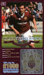 2007-08 Burnley F.C. Clarets Legends #NNO Robbie Blake Front