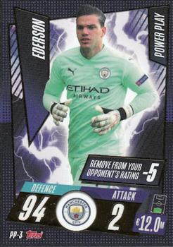 2020-21 Topps Match Attax UEFA Champions League - Power Play #PP-3 Ederson Front