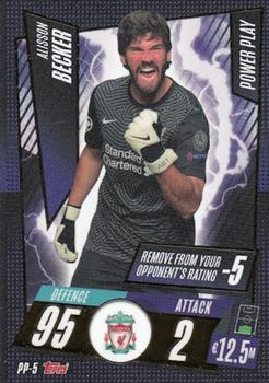 2020-21 Topps Match Attax UEFA Champions League - Power Play #PP-5 Alisson Becker Front