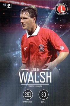 2015-16 Charlton Athletic F.C. 110-Year Anniversary Card Collection #39 Colin Walsh Front