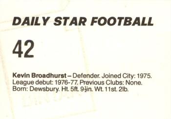 1980-81 Daily Star Football #42 Kevan Broadhurst Back
