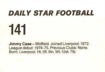 1980-81 Daily Star Football #141 Jimmy Case Back
