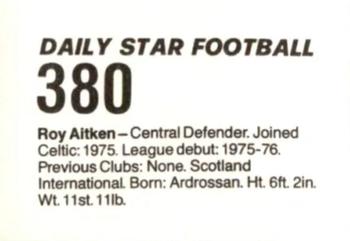 1980-81 Daily Star Football #380 Roy Aitken Back