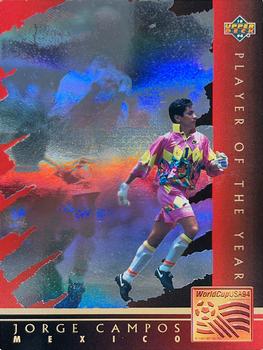 1994 Upper Deck World Cup Contenders French/Dutch - Player of the Year #WC6 Jorge Campos Front