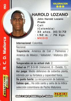 2003-04 Panini LaLiga Megafichas #190 Harold Lozano Back