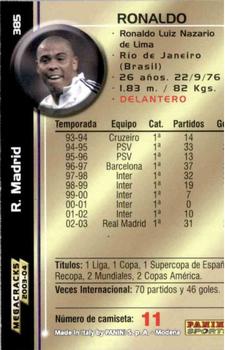 2003-04 Panini LaLiga Megafichas #385 Ronaldo Back