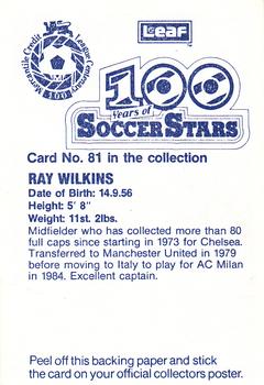1988 Leaf - 100 Years of Soccer Stars #81 Ray Wilkins Back