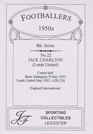 2002 JF Sporting Collectibles Footballers 1950s Series 8 #22 Jack Charlton Back