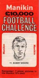 1969 J.R. Freeman Manikin Football Challenge #11 Bobby Moore Front
