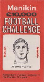 1969 J.R. Freeman Manikin Football Challenge #30 John Hughes Front