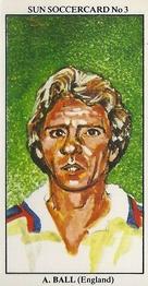 1978-79 The Sun Soccercards #3 Alan Ball Front