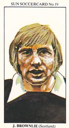 1978-79 The Sun Soccercards #19 John Brownlie Front