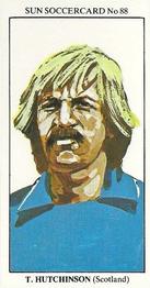 1978-79 The Sun Soccercards #88 Tom Hutchison Front