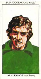 1978-79 The Sun Soccercards #353 Milija Aleksic Front