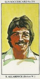 1978-79 The Sun Soccercards #354 Sam Allardyce Front