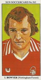 1978-79 The Sun Soccercards #563 Ian Bowyer Front