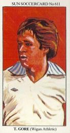 1978-79 The Sun Soccercards #611 Tommy Gore Front